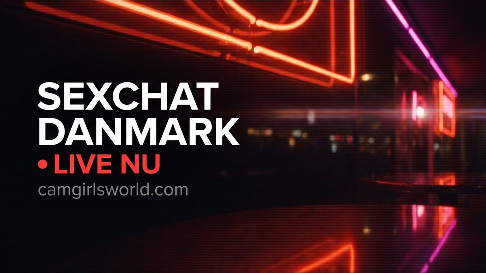 Sexchat Danmark 🔴 LIVE